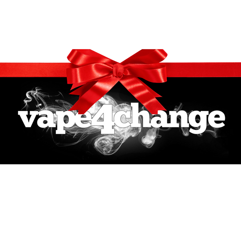 Vape4change Gift Card - Vape4change